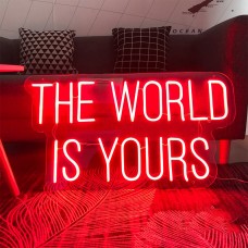 The World is Yours Neon Sign, With dimming switch  (Red)