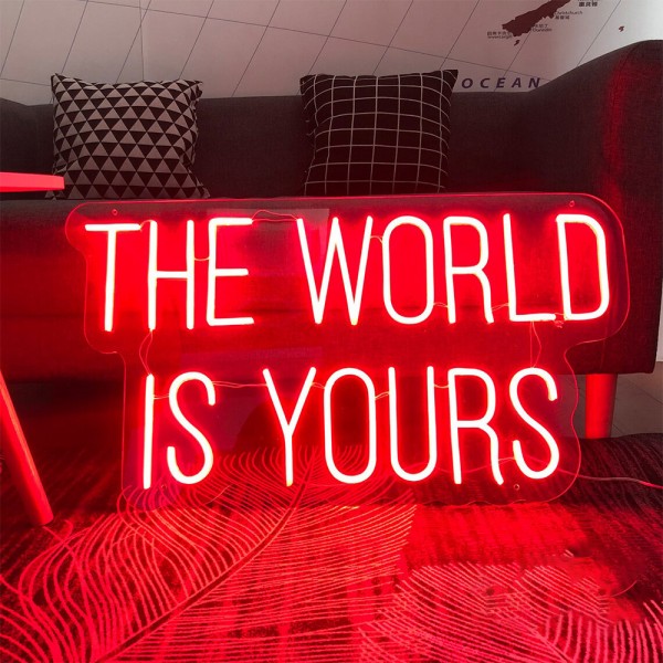 The World is Yours Neon Sign, With dimming switch  (Red)
